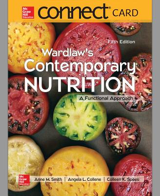 Connect Access Card for Contemporary Nutrition: A Functional Approach - Wardlaw, Gordon, and Smith, Anne