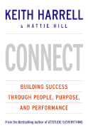 Connect: Building Success Through People, Purpose, and Performance