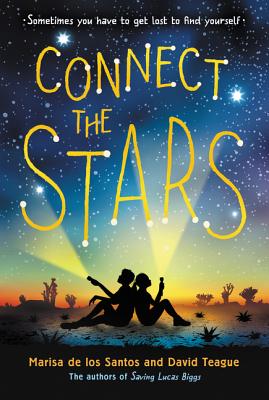 Connect the Stars - De Los Santos, Marisa, and Teague, David