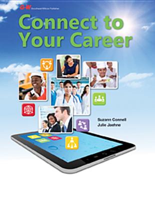 Connect to Your Career - Thibodeaux, Suzann, and Jaehne, Julie