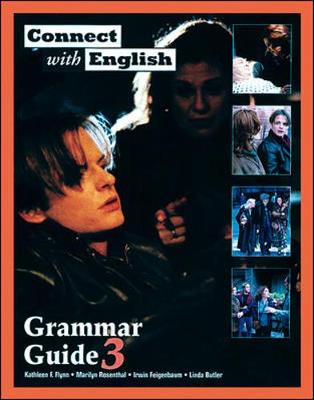 Connect with English Grammar Guide 3 - Flynn, Kathleen F, and Rosenthal, Marilyn, and Feigenbaum, Irwin