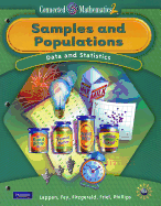 Connected Mathematics 2: Samples and Populations: Data and Statistics