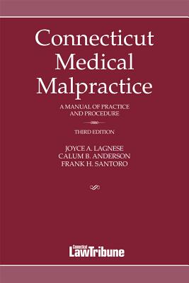 Connecticut Medical Malpractice 2015 - Lagnese, Joyce, and Anderson, Calum, and Santoro, Frank