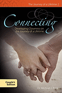 Connecting Developing Closness on the Journey of a Lifetime Couple's Edition