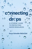 Connecting the Drops: A Citizens' Guide to Protecting Water Resources