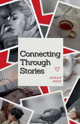 Connecting Through Stories - Reed, Sarah