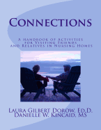 Connections: A handbook of activities for visiting friends and relatives in nursing homes