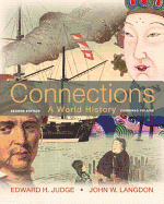 Connections: A World History, Combined Edition Plus New Myhistorylab with Etext -- Access Card Package