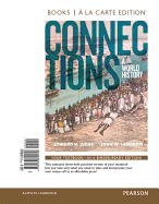 Connections: A World History, Volume 2 -- Books a la Carte