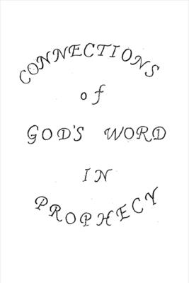 Connections of God's Word in Prophecy, Volume 1: Understanding God's Word - Thomas, Carl