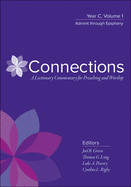 Connections: Year C, Volume 2, Lent through Pentecost