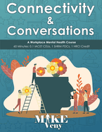 Connectivity and Conversations: A Workplace Mental Health Course