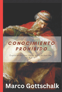 Conocimiento prohibido: Explorando los libros prohibidos de la Biblia