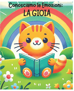 Conosciamo le Emozioni: La Gioia