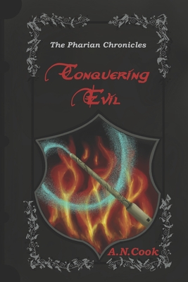 Conquering Evil - Cook, A N