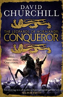 Conqueror (Leopards of Normandy 3): The ultimate battle is here - Churchill, David