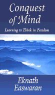 Conquest of Mind: Learning to Think in Freedom