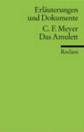 Conrad Ferdinand Meyer, Das Amulett