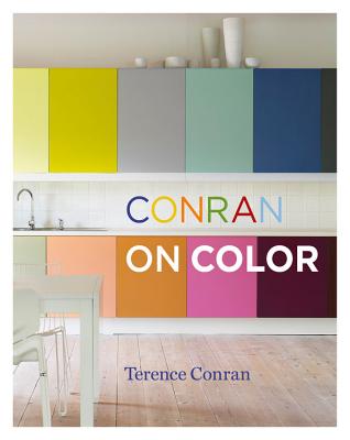 Conran on Color - Conran, Terence, Sir