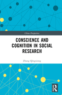 Conscience and Cognition in Social Research