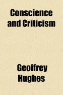 Conscience and Criticism