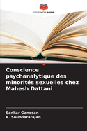 Conscience psychanalytique des minorit?s sexuelles chez Mahesh Dattani