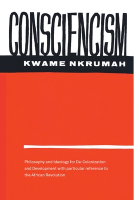 Consciencism - Nkrumah, Kwame