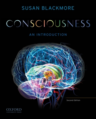 Consciousness: An Introduction - Blackmore, Susan