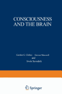 Consciousness and the Brain: A Scientific and Philosophical Inquiry