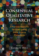 Consensual Qualitative Research: A Practical Resource for Investigating Social Science Phenomena