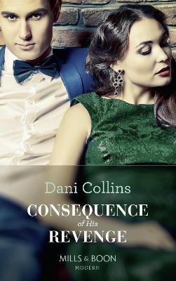 Consequence Of His Revenge - Collins, Dani