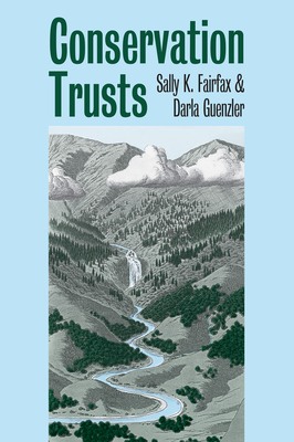 Conservation Trusts - Fairfax, Sally K, and Guenzler, Darla