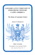 Conservative Thought in Twentieth Century Latin America: The Ideas of Laureano Gomez