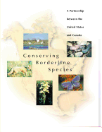 Conserving Borderline Species: A Partnership Between the United States and Canada