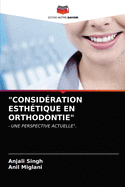 "Considration Esthtique En Orthodontie"