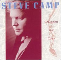 Consider the Cost - Steve Camp