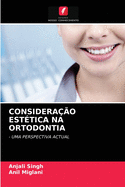 Considerao Esttica Na Ortodontia