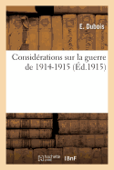 Considerations Sur La Guerre de 1914-1915
