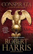 Conspirata: A Novel of Ancient Rome - Harris, Robert