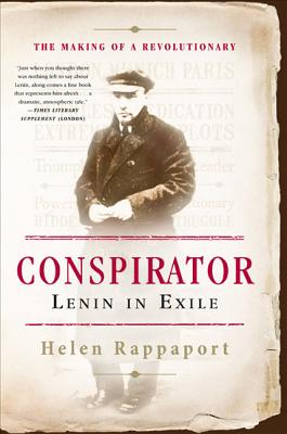 Conspirator: Lenin in Exile - Rappaport, Helen