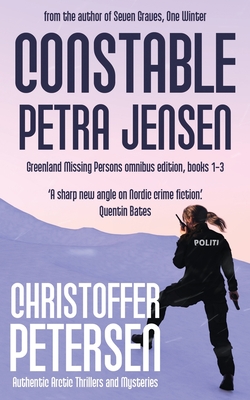 Constable Petra Jensen #1: Omnibus Edition (books 1-3) - Petersen, Christoffer