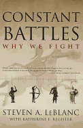 Constant Battles: Why We Fight