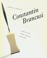 Constantin Brancusi: Shifting the Bases of Art