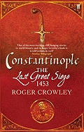 Constantinople: The Last Great Siege 1453