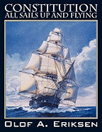 Constitution - All Sails Up and Flying