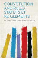 Constitution and Rules. Statuts Et Re`glements