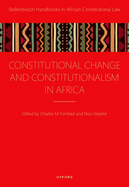 Constitutional Change and Constitutionalism in Africa