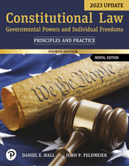 Constitutional Law: Governmental Powers and Individual Freedoms: Principles and Practice