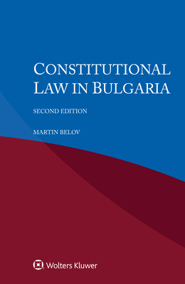 Constitutional Law in Bulgaria - Belov, Martin