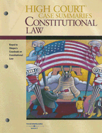 Constitutional Law: Keyed to Choper, Fallon, Kamisar, and Shiffrin's Casebook on Constitutional Law, 10th Edition - Thomson West (Creator)
